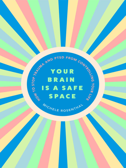 Cover image for Your Brain Is a Safe Space